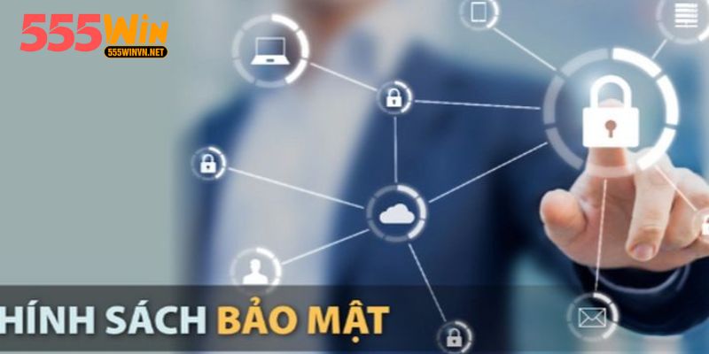 Chính Sách Bảo Mật 555win - An Toàn Tuyệt Đối Cho Người Chơi Thông tin về Chính Sách Bảo Mật của 555win
