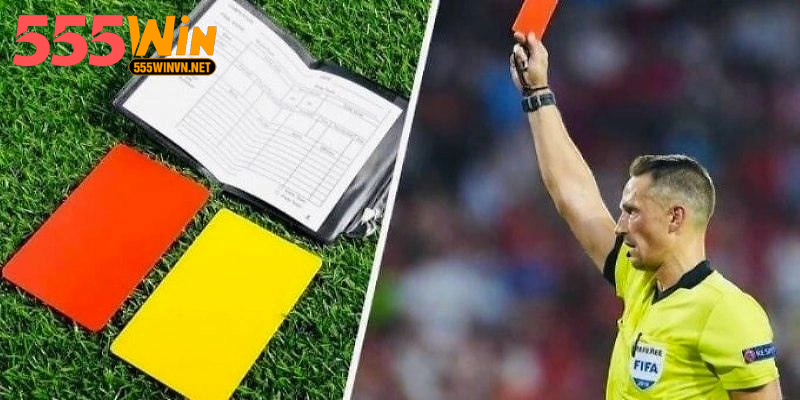 Ý Nghĩa Và Quy Định Thẻ Vàng Trong Bóng Đá 555winvn Phân tích nguyên nhân dẫn đến các thẻ vàng trong trận đấu
